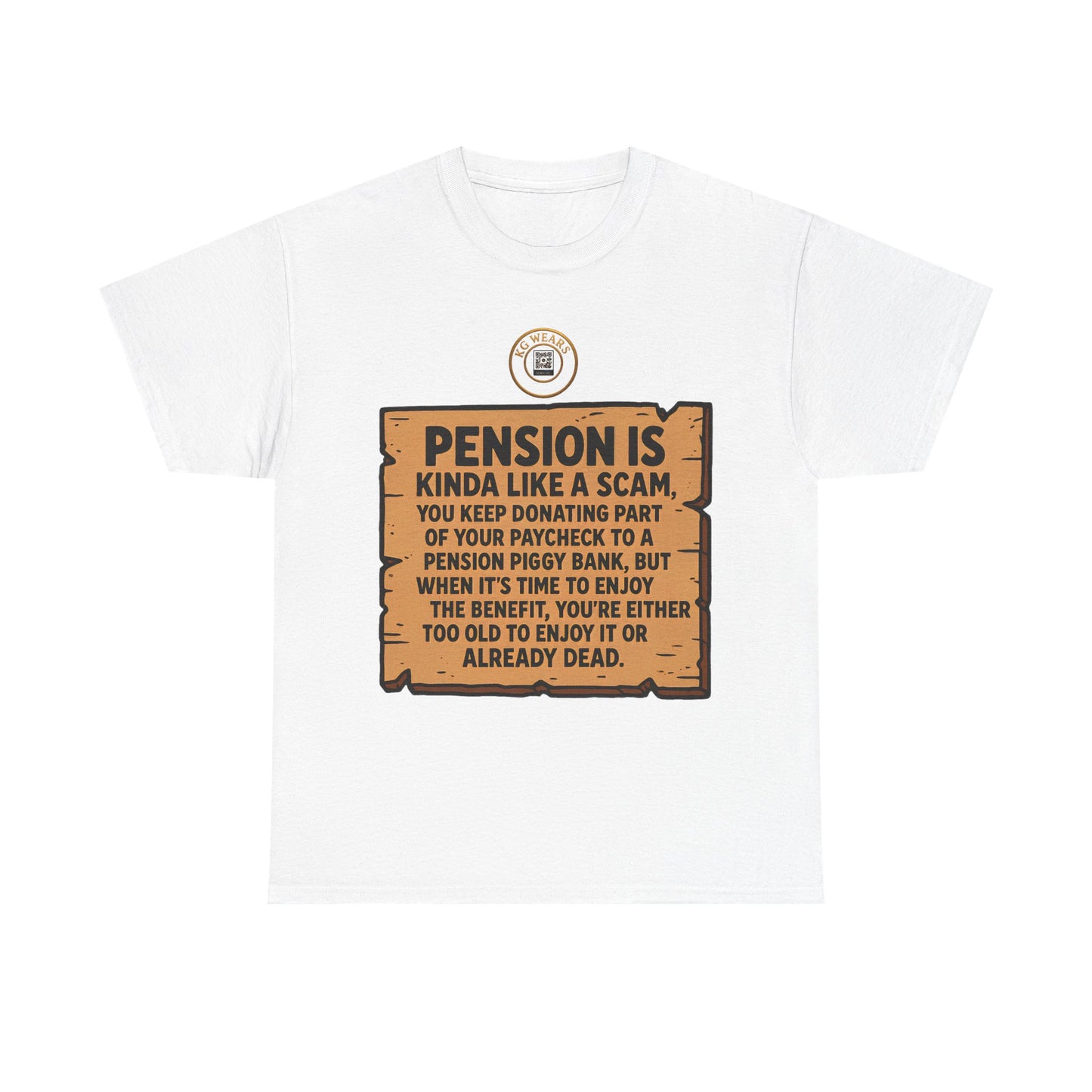 UNISEX TSHIRT FOR (PENSION SAVERS)