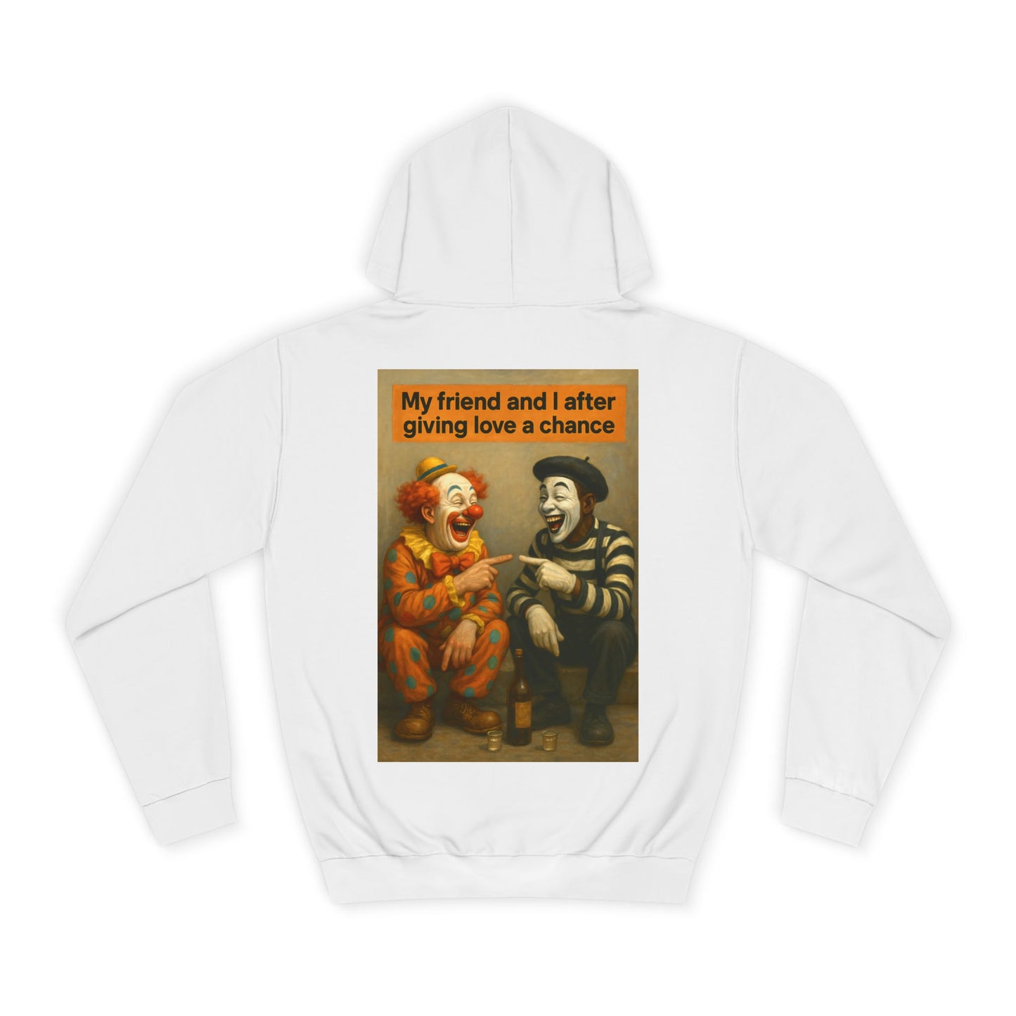 Funny (Clown & Mime) relationship Hoodie Unisex wear