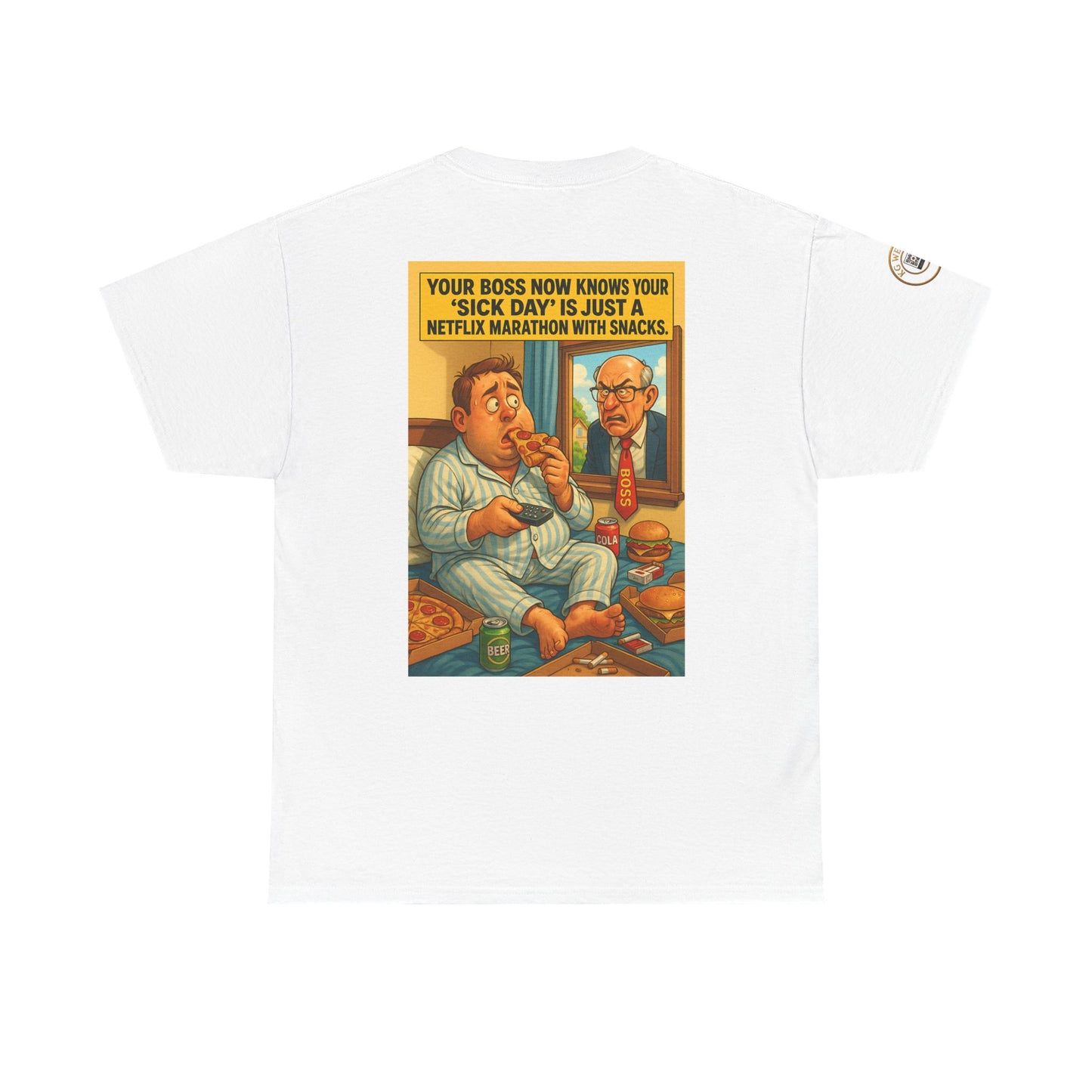FUNNY UNISEX TSHIRT FOR PEOPLE WHO LOVE THEIR "SICK DAYS"