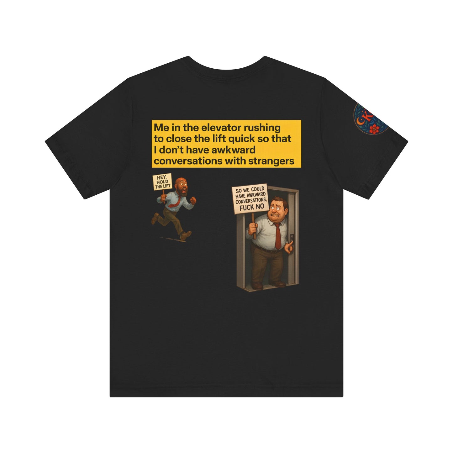 Funny Unisex TSHIRT For People Who Hate Sharing (ELEVATORS)