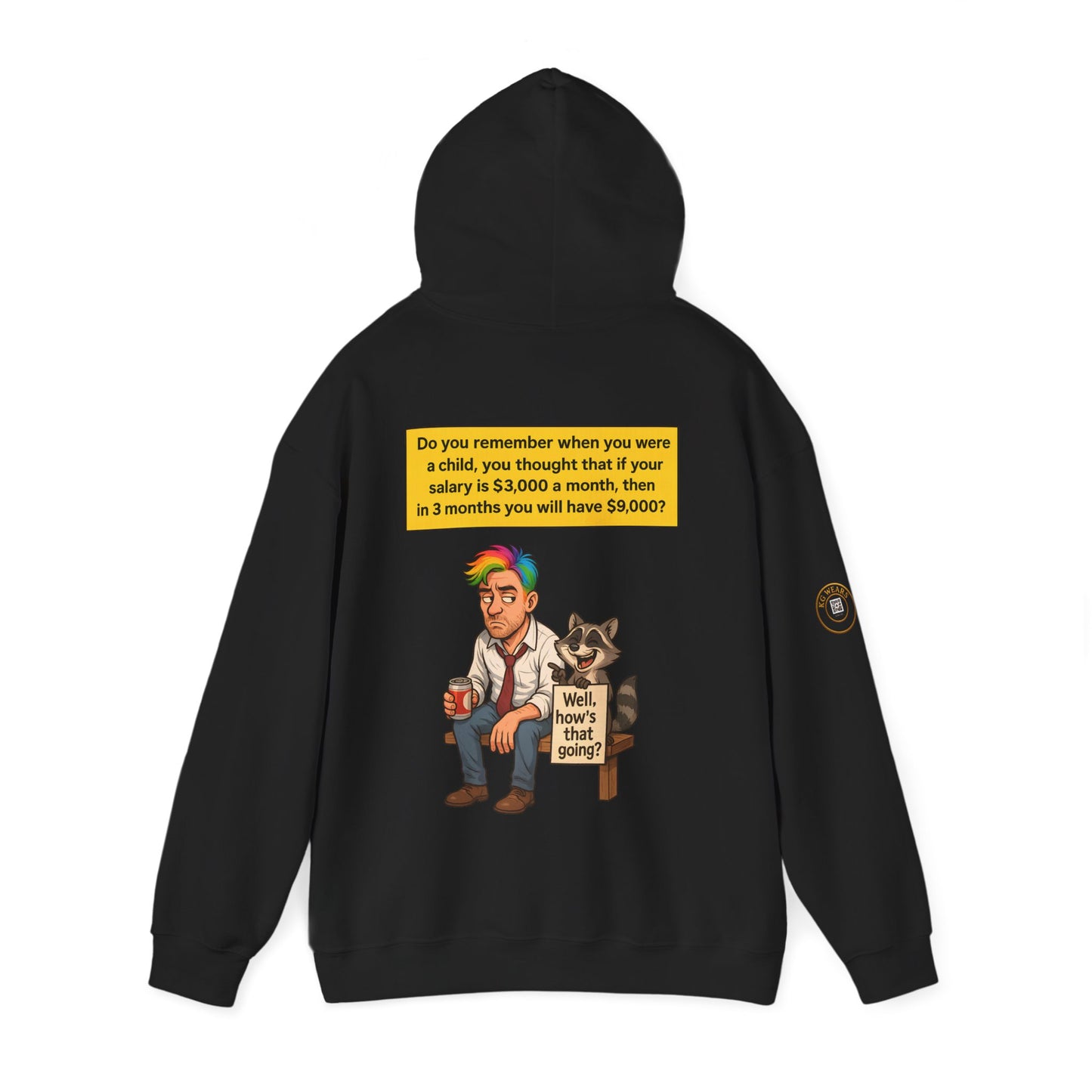 FUNNY UNISEX HOODIE FOR PEOPLE WHO HAD THOSE CHILDHOOD (PAYCHECK) DREAMS