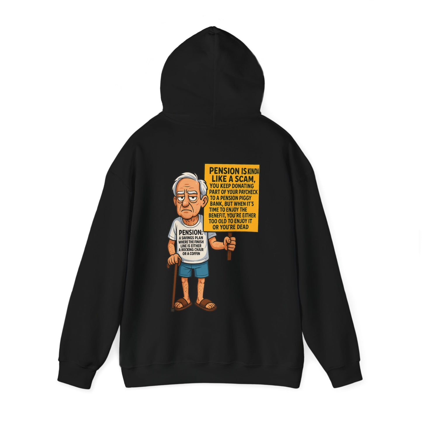 Funny (PENSION) Joke Hooded Sweatshirt for Retirement Humor