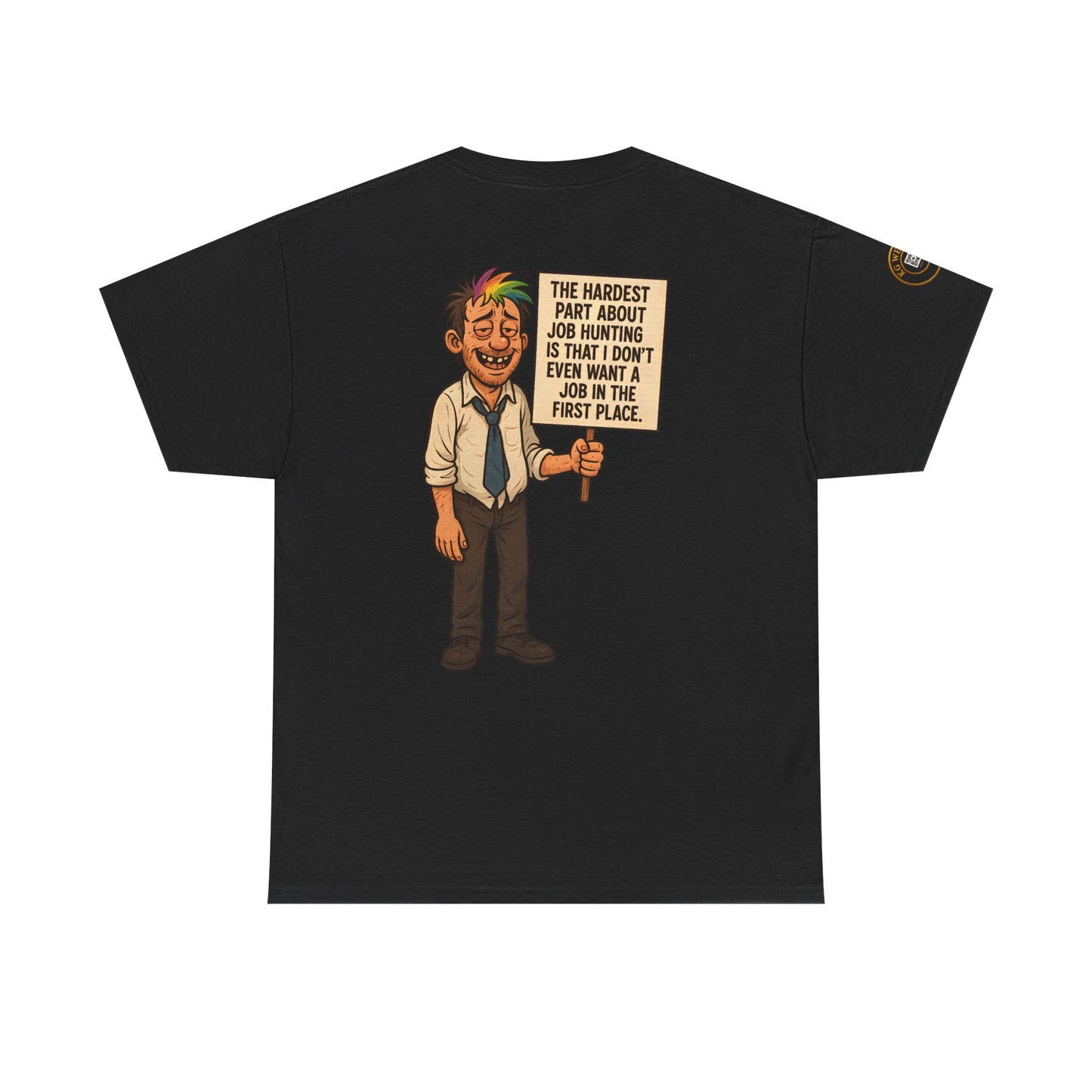 FUNNY UNISEX TSHIRT FOR (JOB HUNTERS)