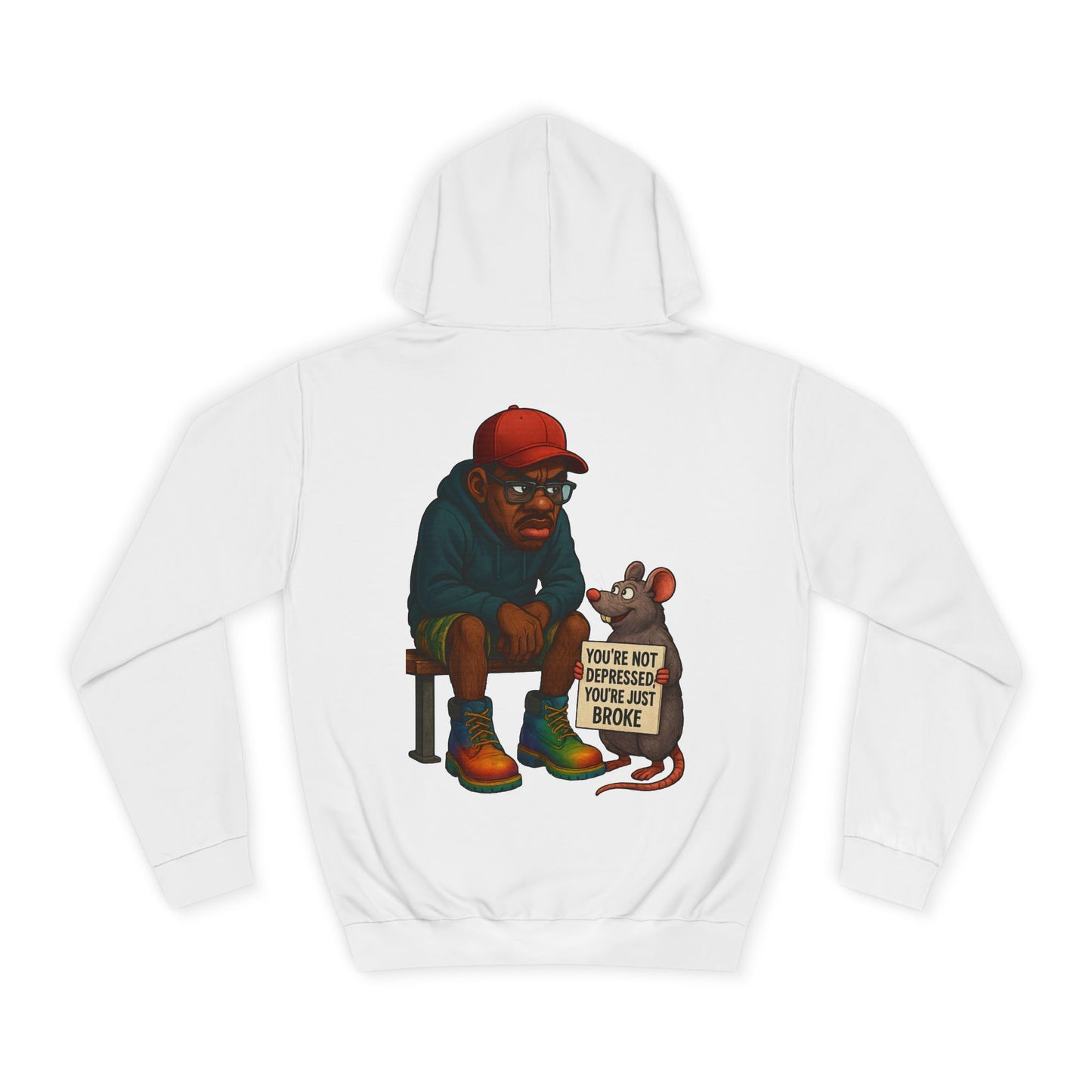 Funny Unisex Hoodie For Being (BROKE)
