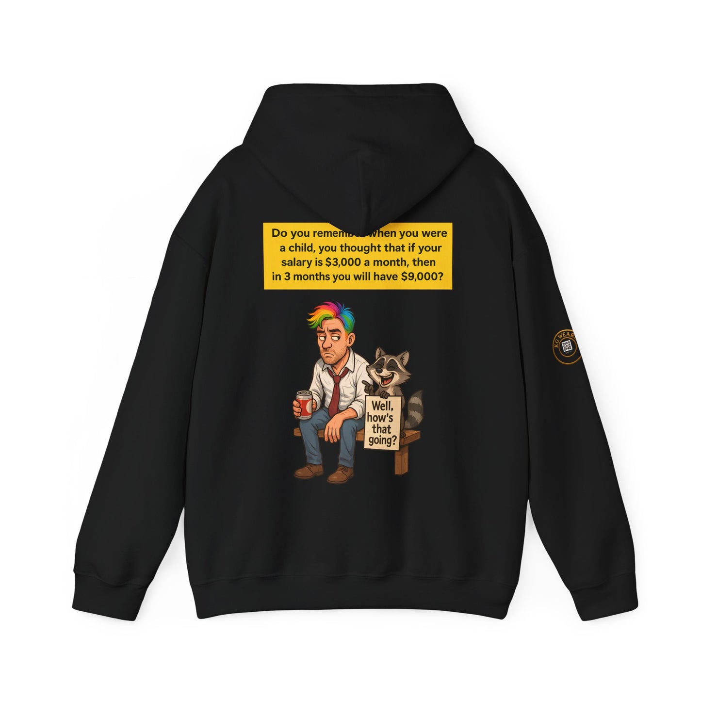 FUNNY UNISEX HOODIE FOR PEOPLE WHO HAD THOSE CHILDHOOD (PAYCHECK) DREAMS