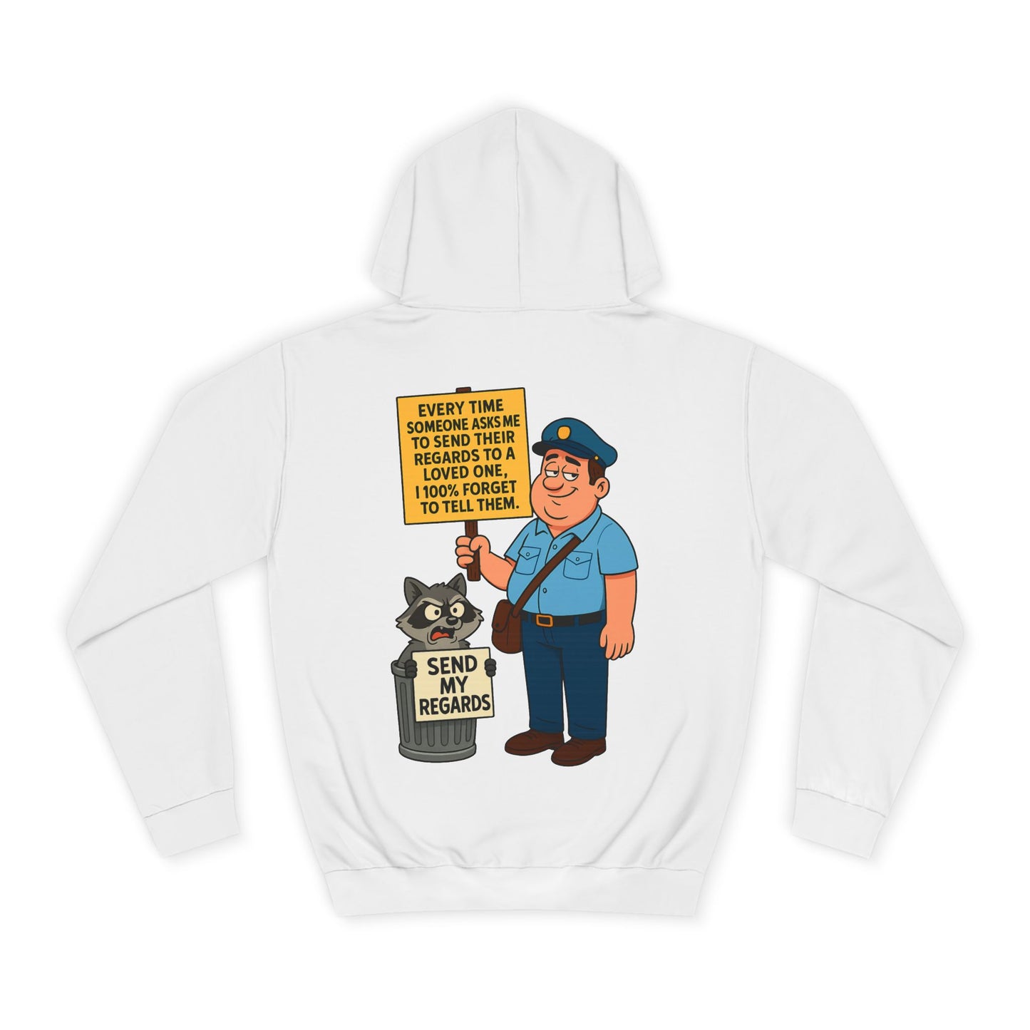 FUNNY (REGARDS) HOODIE UNISEX WEAR