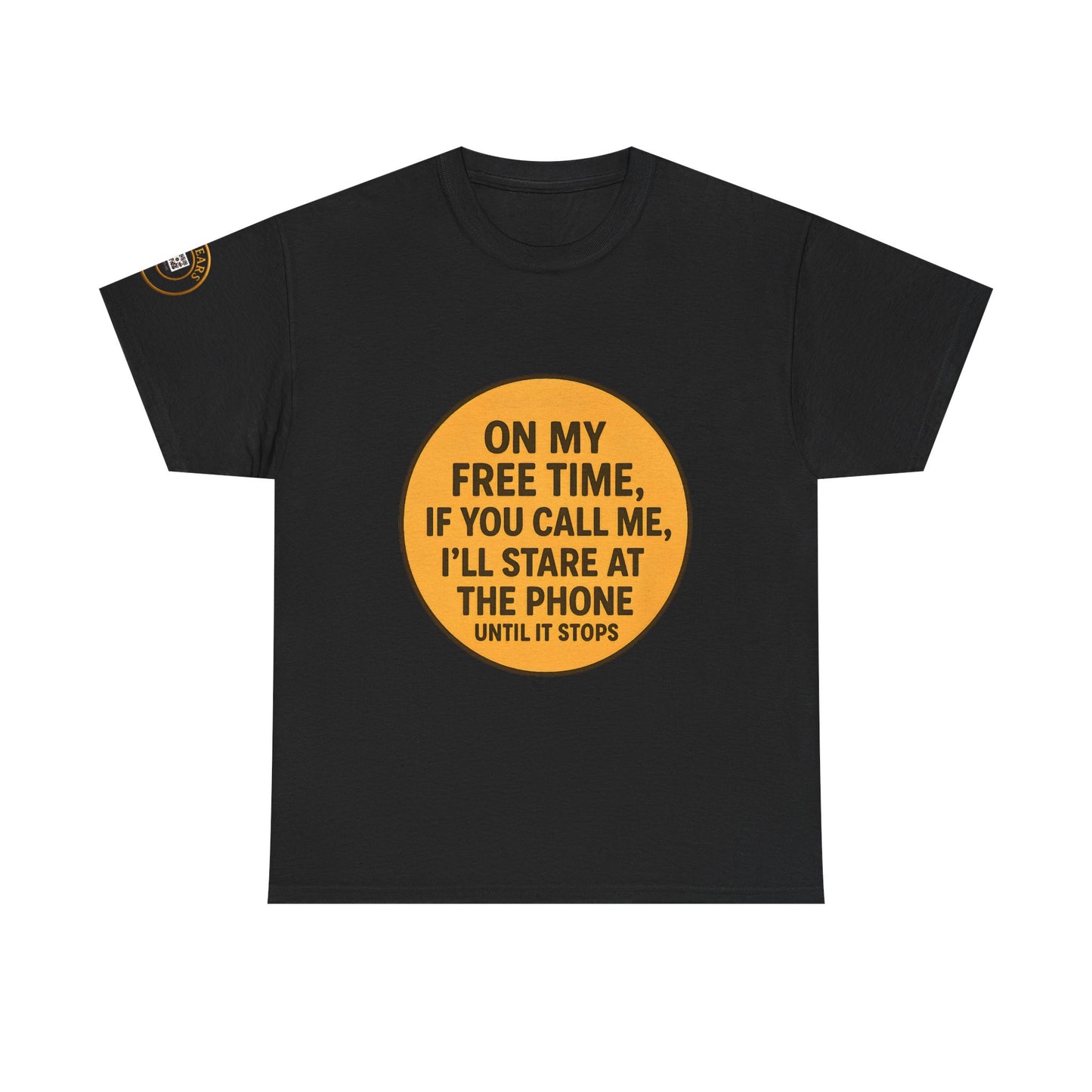Funny Unisex Tshirt For People Who LOve Their (FREE TIME)