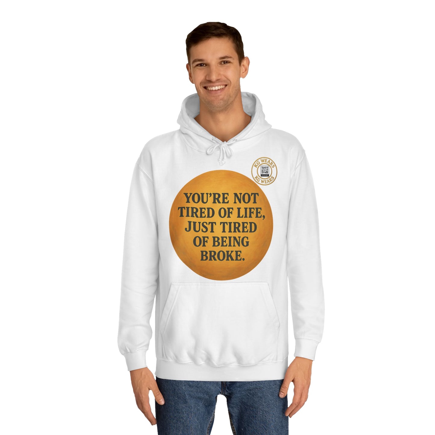 Funny Unisex Hoodie For Being (BROKE)