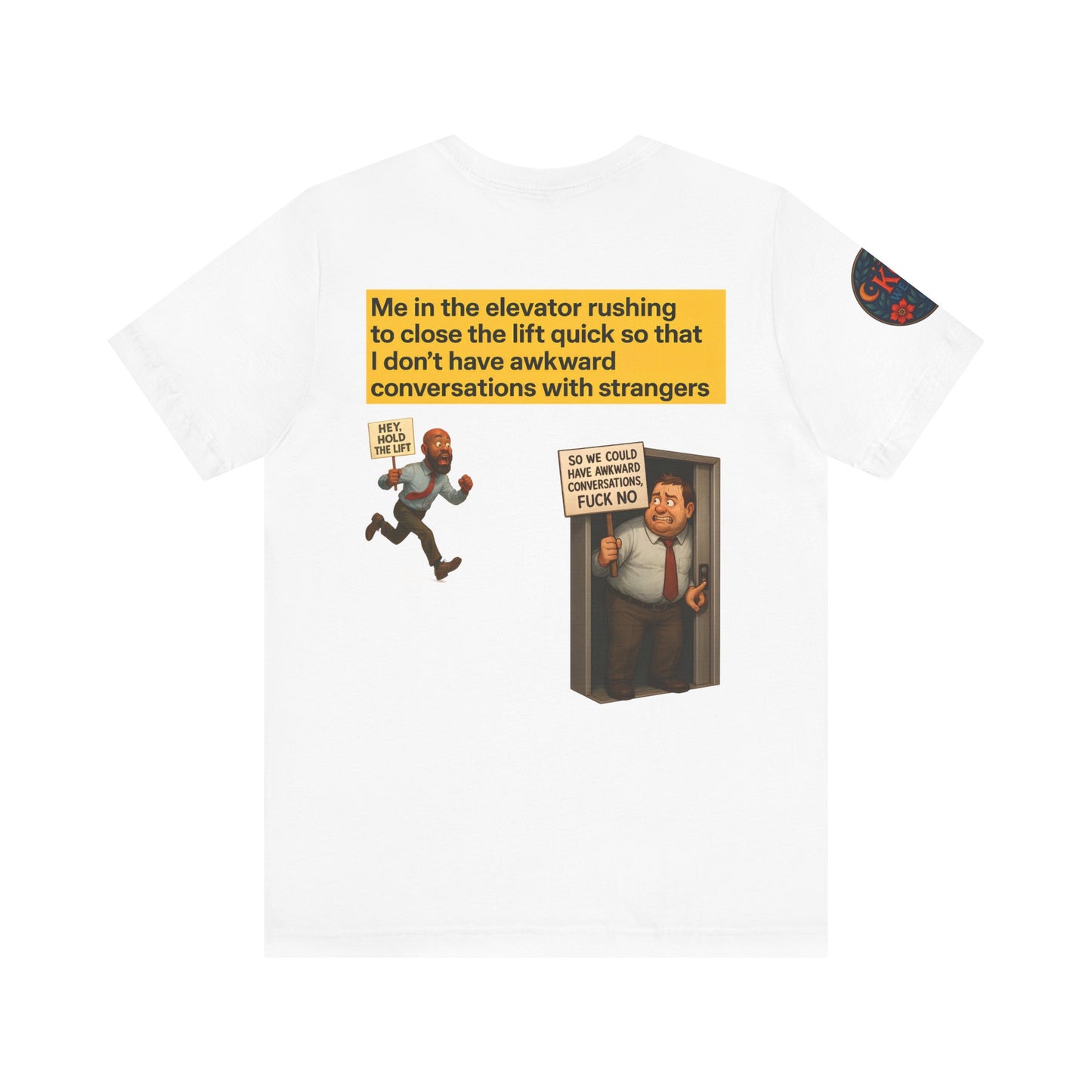 Funny Unisex TSHIRT For People Who Hate Sharing (ELEVATORS)