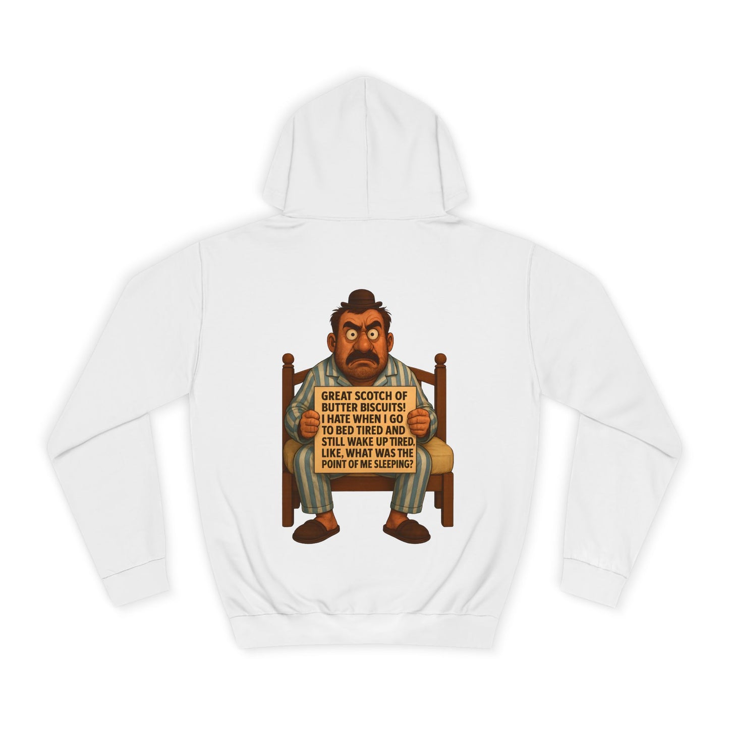 Funny Unisex HOODIE For People Who Wake Up (TIRED)