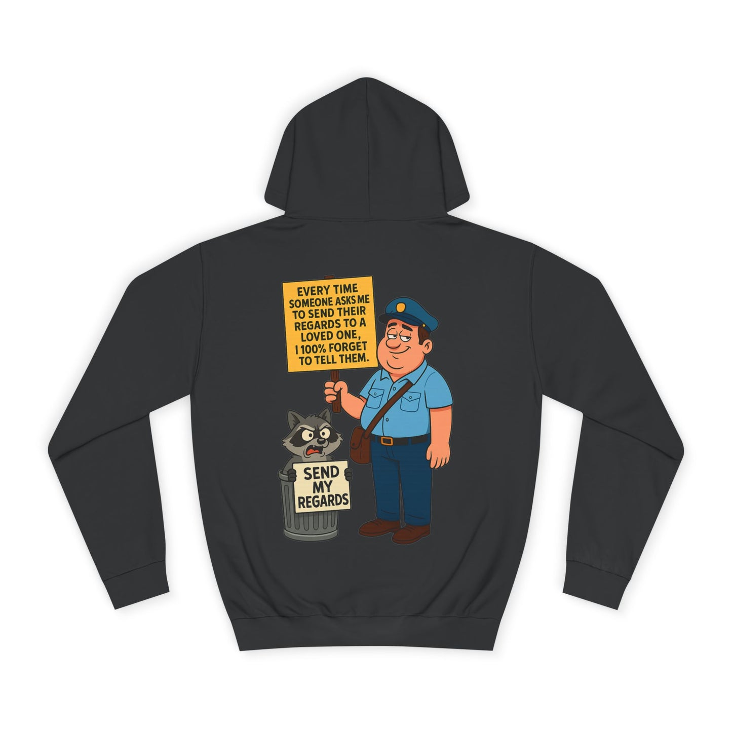 FUNNY (REGARDS) HOODIE UNISEX WEAR