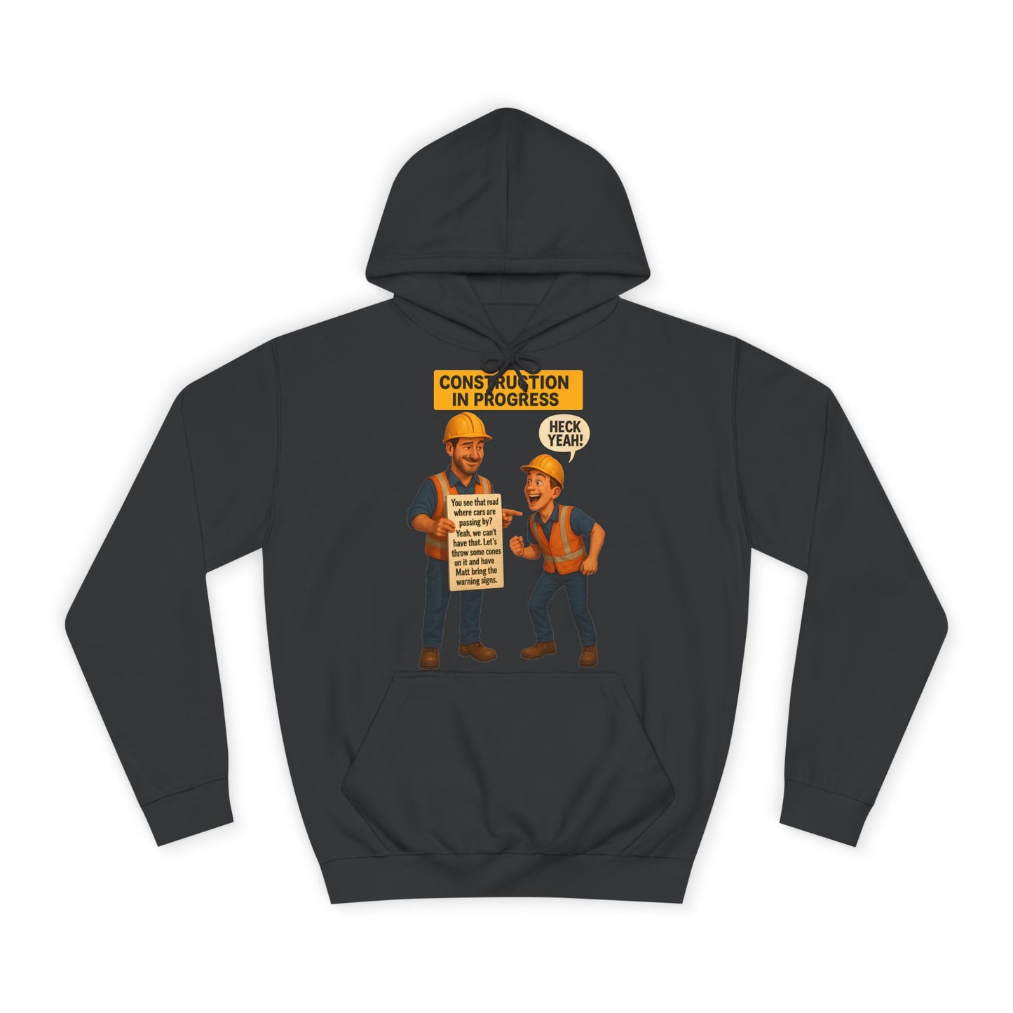 FUNNY UNISEX HOODIE (CONSTRUCTION WORKERS)
