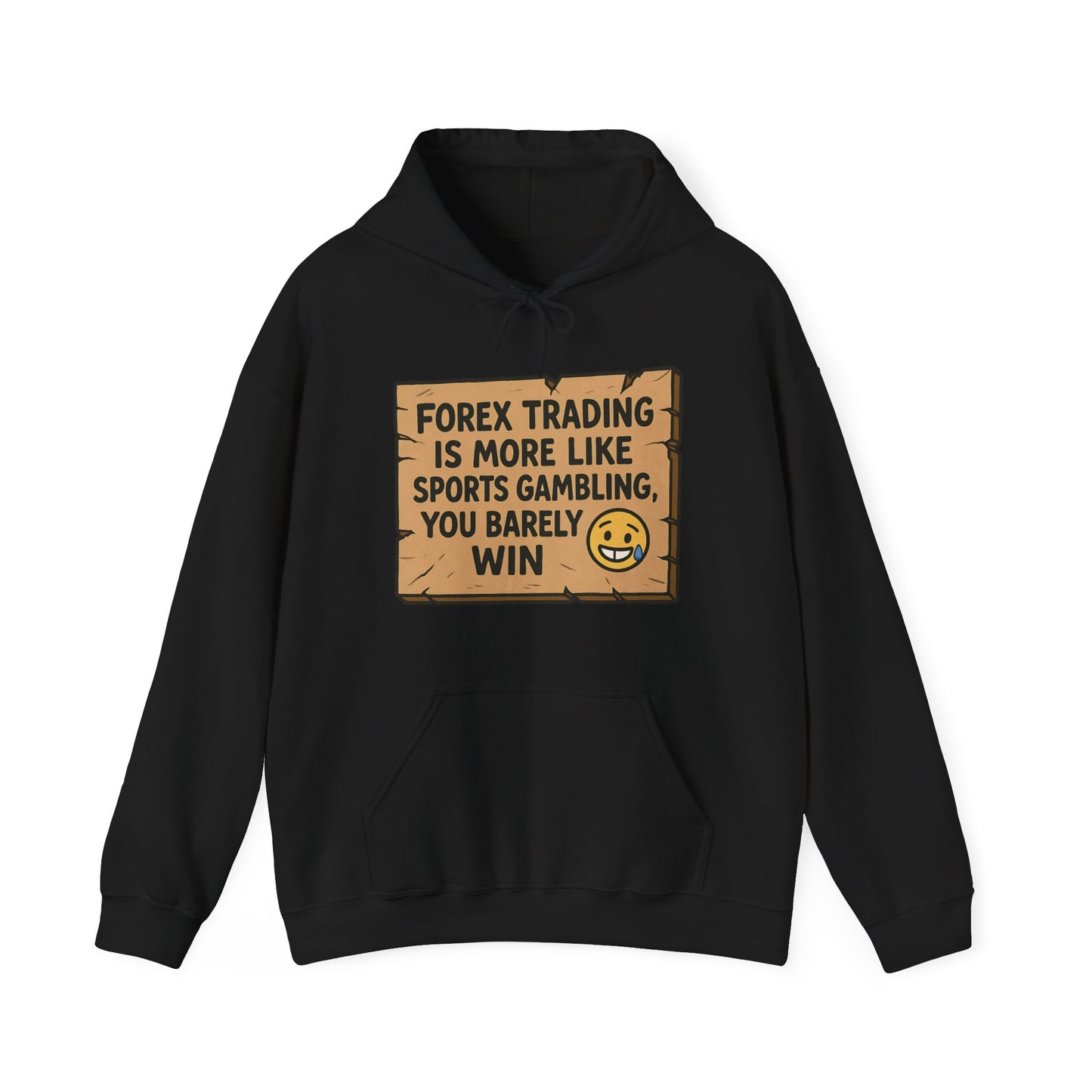 Forex Trading Hoodie for Traders Who love To Bet (UNISEX)