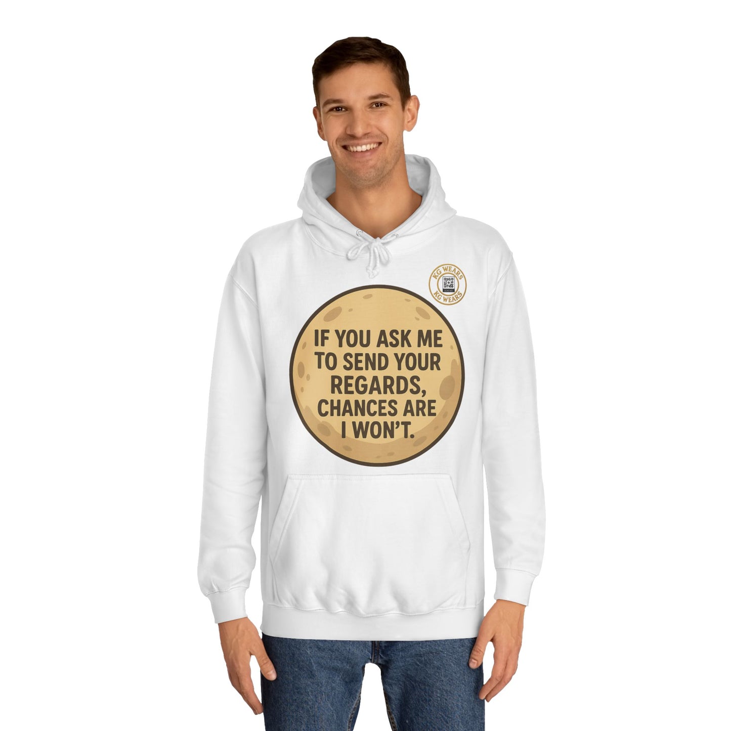 FUNNY (REGARDS) HOODIE UNISEX WEAR