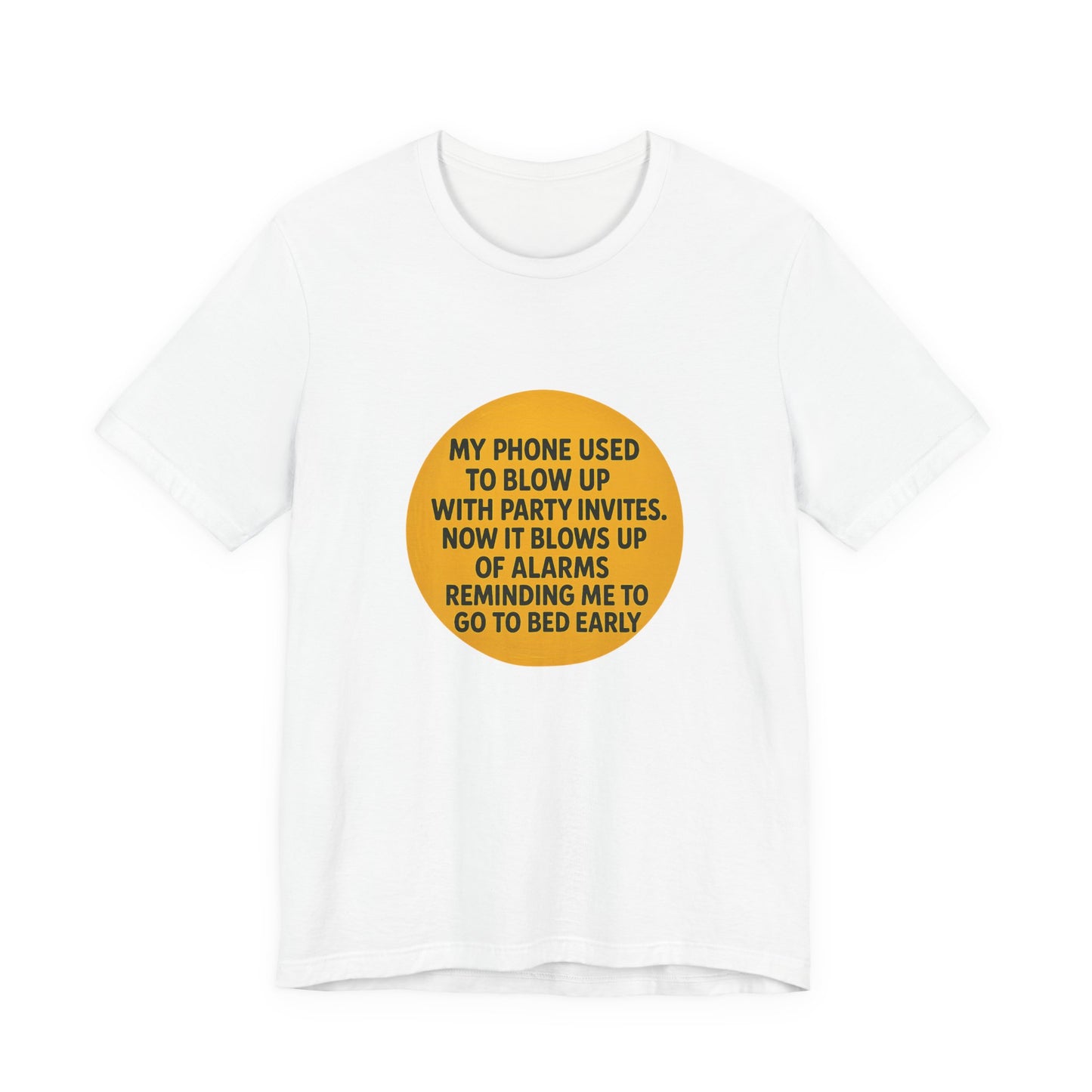 Funny Unisex TSHIRT For People Who Hate Late Night (PARTY)