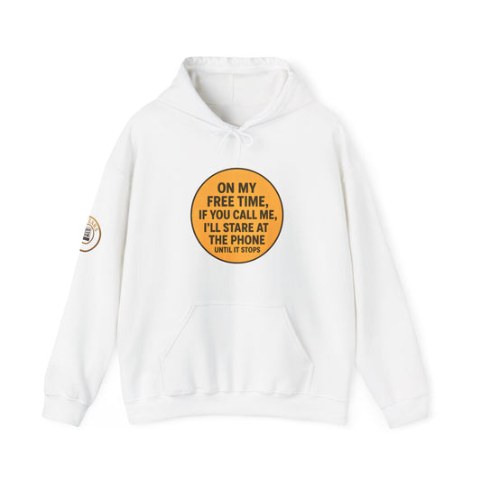 Funny Unisex Hoodie For People Who LOve Their (FREE TIME)