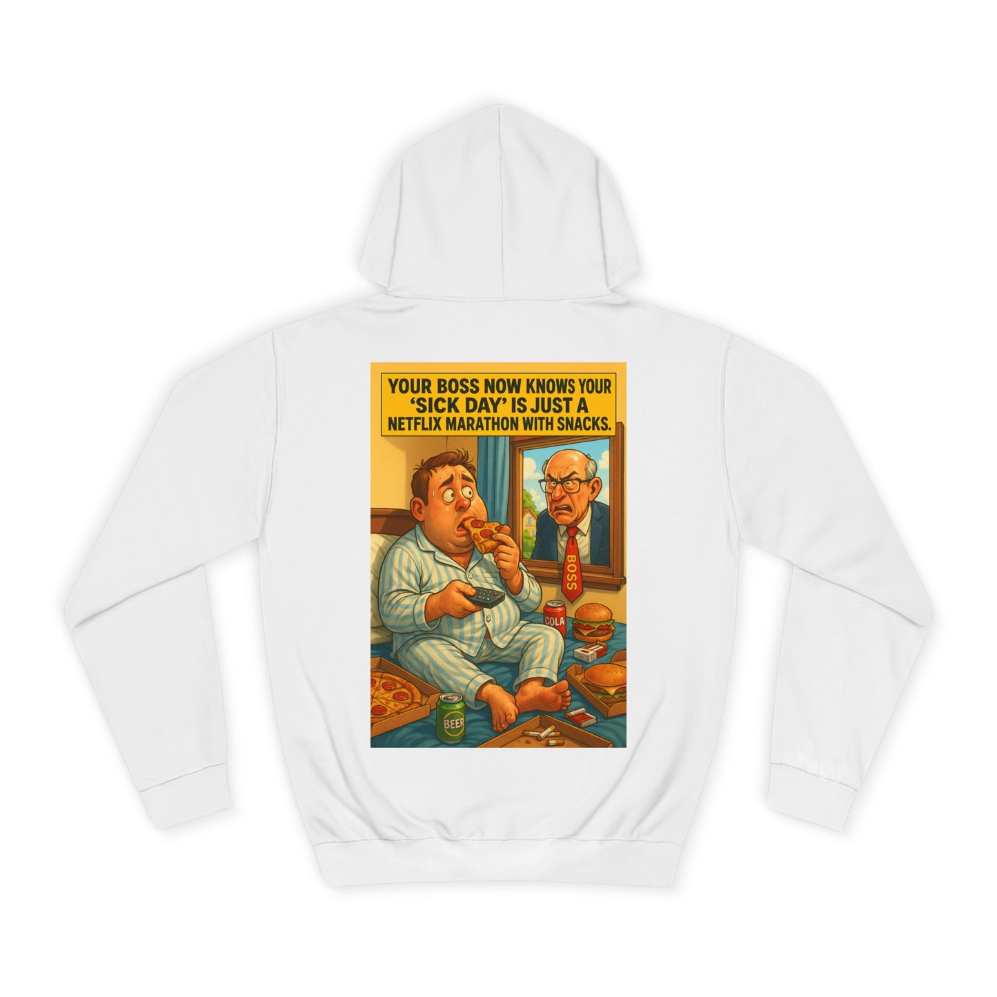 Funny Unisex College Hoodie For (SICK DAY)